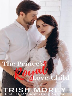 cover image of The Prince's Royal Love-Child
